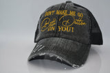 Don't Make Me Go Beth Dutton On You Trucker Hat