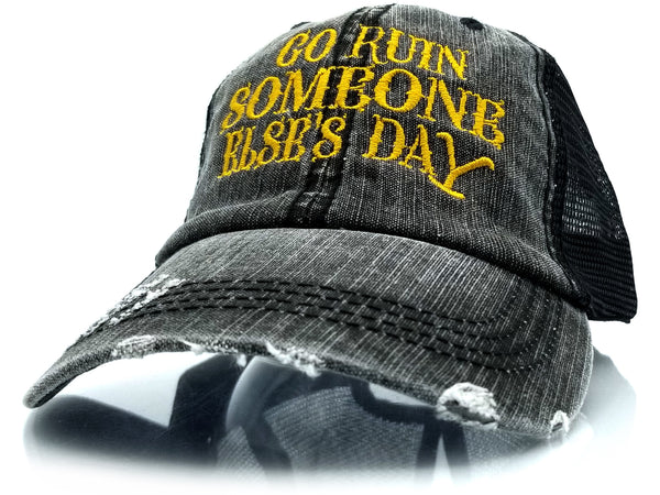 Beth Dutton Go Ruin Someone Else's Day Trucker Hat