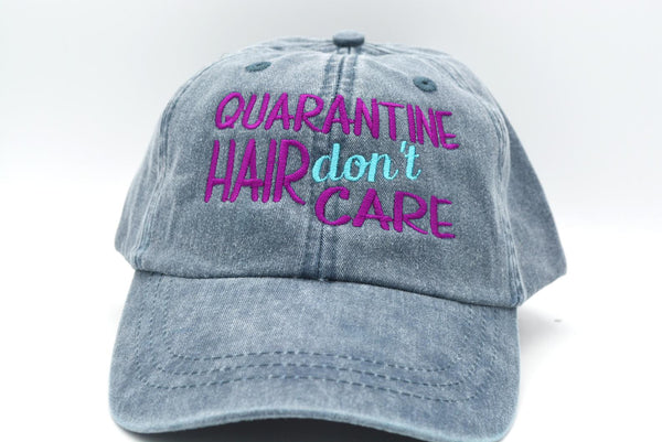 Quarantine Hair Don't Care Hat