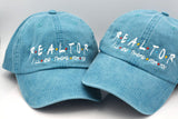 Realtor - I'll Be There For You - Friends Themed Hat